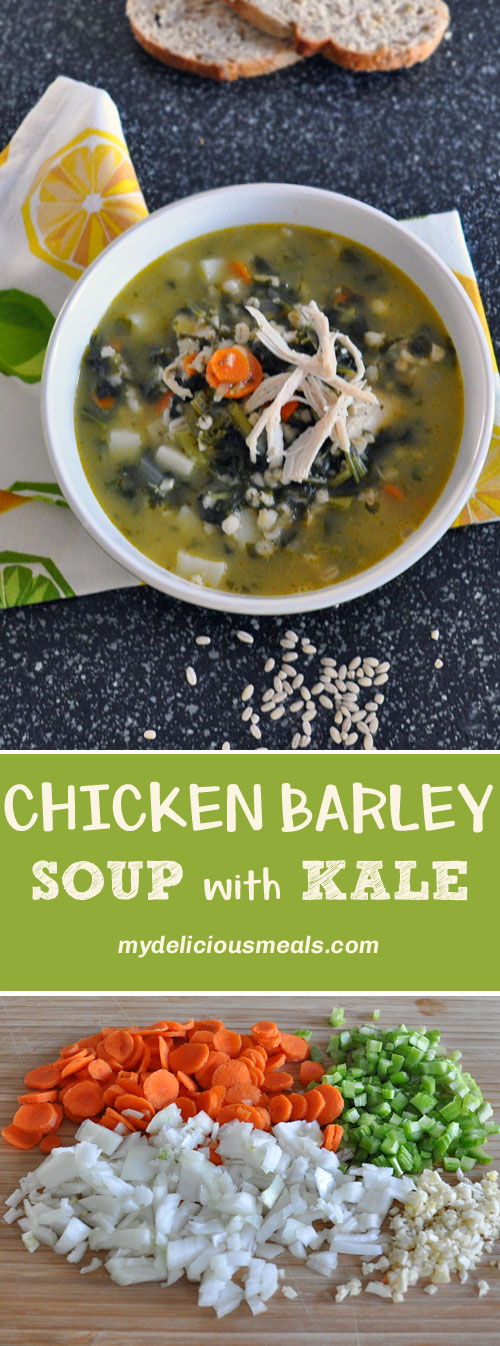 Chicken Barley Soup with Kale | Mydeliciousmeals.com